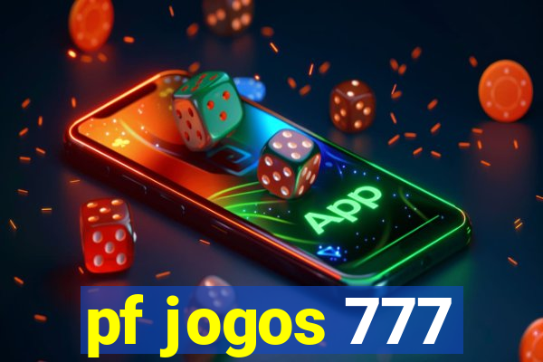 pf jogos 777